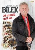 Česká muzika Bílek Miroslav - Já trumfů měl víc - CD + DVD