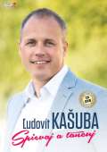 Česká muzika Kašuba Ľudovít - Spievaj a tancuj - CD + DVD