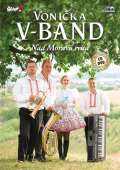 esk muzika Vonika V - Band - Nad Morav svt - CD + DVD