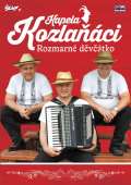 Česká muzika Kozlaňáci - Rozmarné děvčátko - CD + DVD