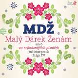 Česká muzika MDŽ - Malý dárek ženám - CD