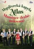 Česká muzika Myslivecká kapela Atlas - Mamince - DVD