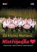 Česká muzika Mistříňanka - Za tichú moravú - DVD