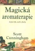 Cunningham Scott Magick aromaterapie
