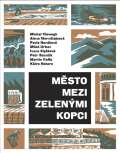 Listen Město mezi zelenými kopci - Antologie povídek českých autorů