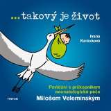Triton ... takový je život