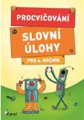 Šulc Petr Procvičování - Slovní úlohy pro 4. ročník