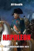Kovařík Jiří Napoleon II. - Císař francouzů (1804–1821)