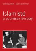 Balk Stanislav Islamist a soumrak Evropy