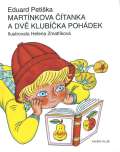 Petiška Eduard Martínkova čítanka a dvě klubíčka pohádek