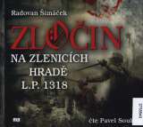 Soukup Pavel imek: Zloin na Zlenicch Hrad L.P. 1318