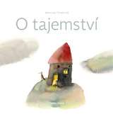 Cesta domů O tajemství