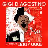 D'Agostino Gigi DJ Session: Leri E Oggi Mix