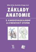 Galén Základy anatomie 2 - Kardiovaskulární a lymfatický systém