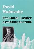 Galerie Dolmen Emanuel Lasker - psycholog na trůně