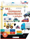 Svojtka Nej... Dopravní prostředky v pohybu