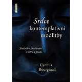 Fontána Srdce kontemplativní modlitby - Neduální křesťanství v teorii a praxi
