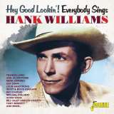 Jasmine Hey Good Lookin'! Everybody Sings Hank Williams
