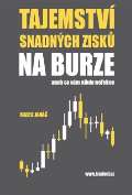 Janáč Radek Tajemství snadných zisků na burze