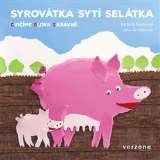 Verzone Syrovátka sytí selátka