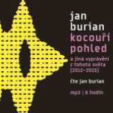 Burian Jan Burian: Kocou pohled (MP3-CD)
