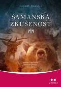 Maitrea Šamanská zkušenost