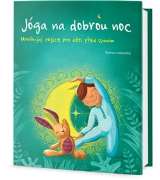 Omega Jóga na dobrou noc - Uvolňující pozice pro děti před spaním