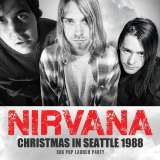 Nirvana Christmas In Seattle 1988