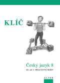Alter Klíč Český jazyk 8/III. díl, Pracovní sešit