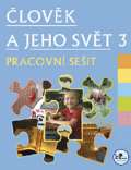 Prodos Člověk a jeho svět 3 - pracovní sešit - 3. ročník
