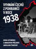 Toužimský a Moravec Vyhnání Čechů z pohraničí v roce 1938