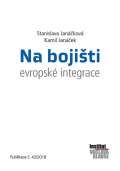 Janáčková Stanislava Na bojišti evropské integrace