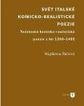 Univerzita Karlova, Filozofická fakulta Svět italské komicko - realistické poezie