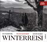 Supraphon Winterreise (F. Schubert - Zimn cesta Op. 89 D. 911)