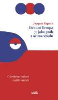 NOVELA BOHEMICA Stedn Evropa je jako ptk s oima vzadu