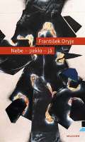 Malvern Nebe - peklo - já