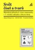 Prometheus Svět čísel a tvarů - Metodická příručka k výuce matematiky v 3. roč. základní a obecné školy