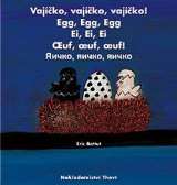 Thovt Vajíčko, vajíčko, vajíčko!