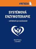 kolektiv autorů Systémová enzymoterapie – od historie po současnost