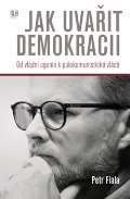 Fiala Petr Jak uvařit demokracii