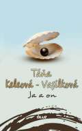 Keleová-Vasilková Táňa Ja a on
