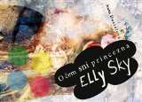 Jonathan Livingston O čem sní princezna Elly Sky