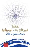 Keleová-Vasilková Táňa Sítě z pavučin