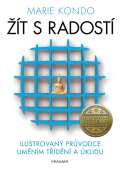 Pragma Žít s radostí - ilustrovaný průvodce uměním třídění a úklidu