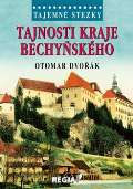 Regia Tajemné stezky - Tajnosti kraje bechyňského