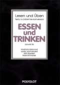 Polyglot Lesen und Üben - Essen und Trinken - úroveň B