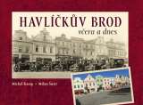 Šustr Milan Havlíčkův Brod včera a dnes
