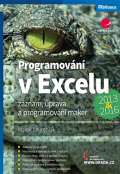 Grada Programování v Excelu 2013 a 2016 - Záznam, úprava a programování maker