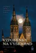Petrklíč Vzpomínky na Vyšehrad - Z tajného deníku Františka Buzka