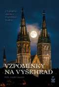 Petrkl Vzpomnky na Vyehrad - Z tajnho denku Frantika Buzka